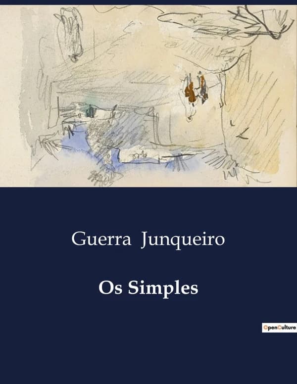 Os Simples : Uma exploração poética da simplicidade e da espiritualidade na vida rural portuguesa