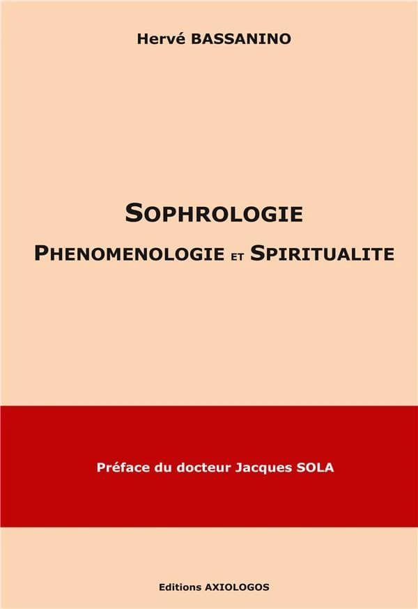 Sophrologie : phénoménologie et spiritualité
