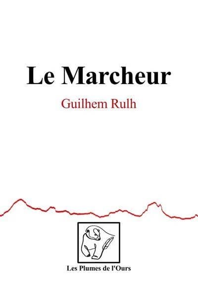 Le marcheur : roman