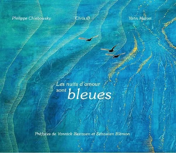 Les nuits d'amour sont bleues