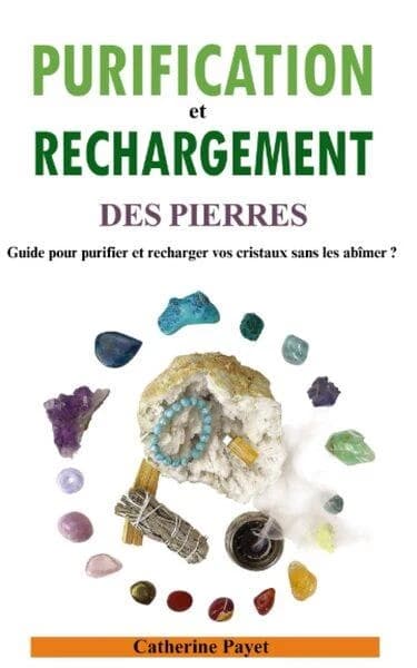 Purification et rechargement des pierres