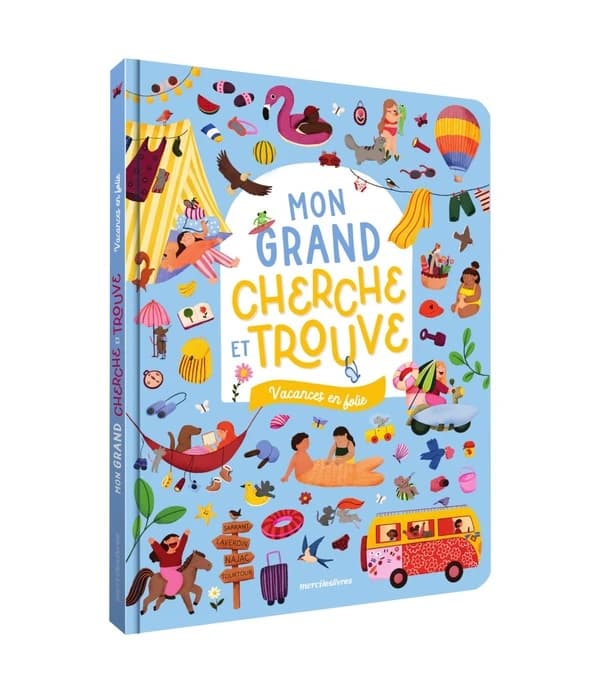 Mon grand cherche et trouve : Vacances en folie : Un livre grand format avec plus de 350 éléments à retrouver !