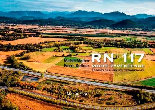 RN 117 : route pyrénéenne de l'Atlantique à la Méditerranée