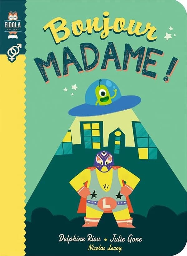 Bonjour madame !