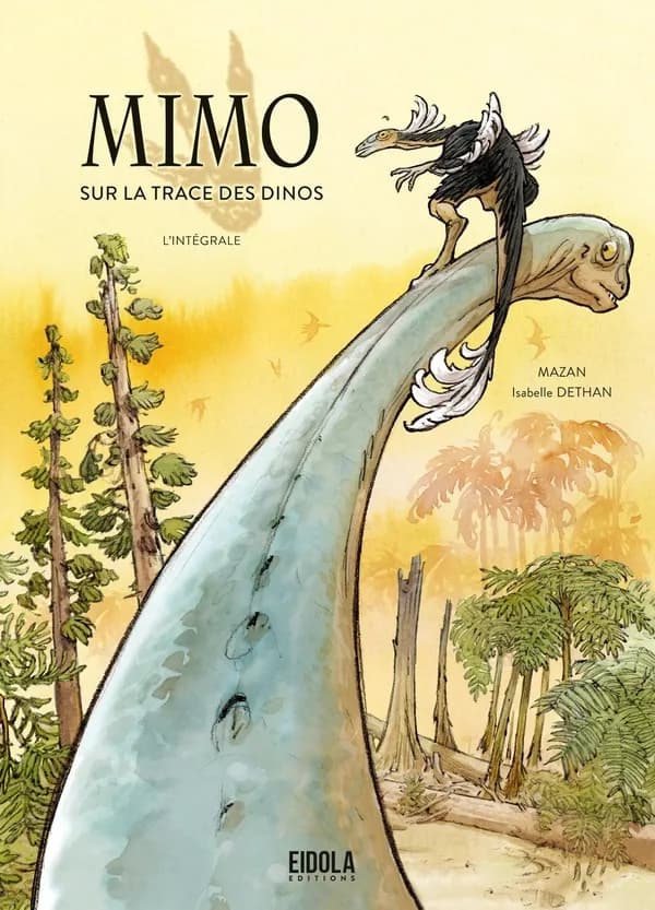 Mimo : sur la trace des dinos : l'intégrale