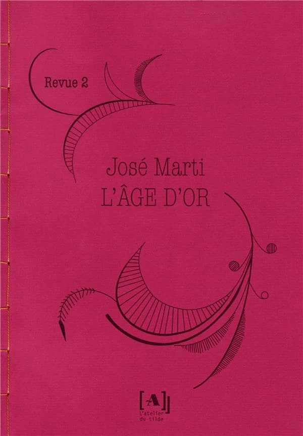 "L'âge d'or". Revue 2 : New-York, août 1889