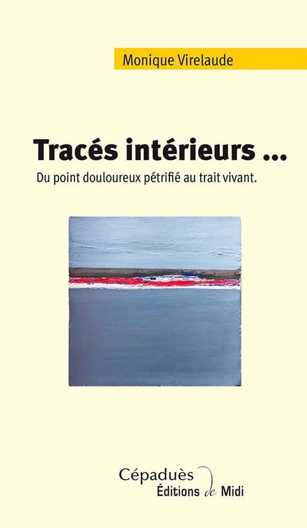 Tracés intérieurs : du point douloureux pétrifié au trait vivant