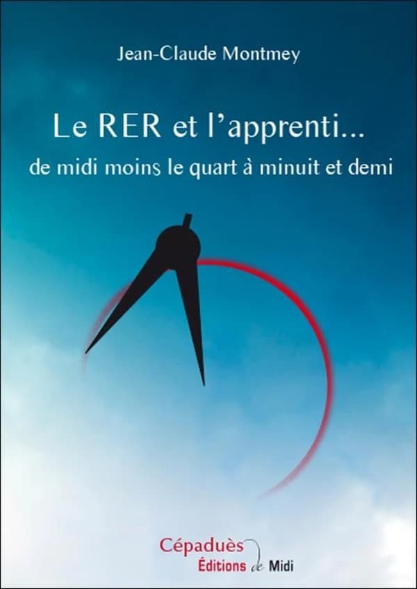 Le RER et l'apprenti… : de midi moins le quart à minuit et demi