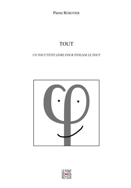 Tout : un tout petit livre pour titiller le tout