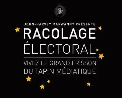 Racolage électoral : Vivez le grand frisson du tapin médiatique