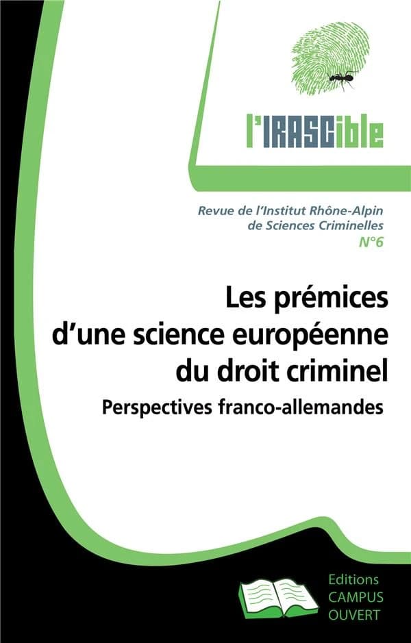 L'IRASCible n.6 : prémices d'une science européenne du droit criminel