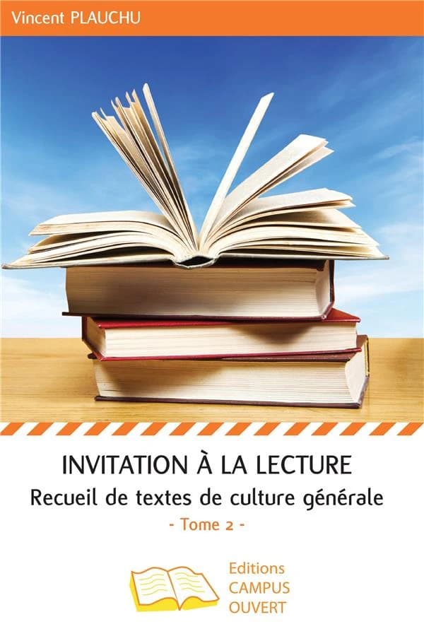 Invitation à la lecture. Tome 2