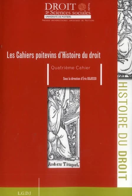 Les cahiers poitevins d'histoire du droit Tome 4