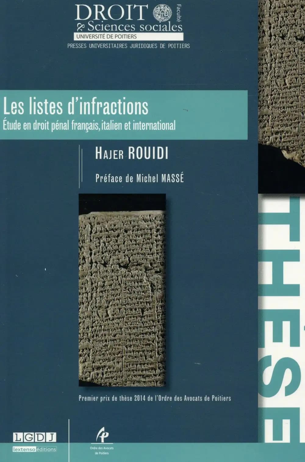 Les listes d'infractions : étude en droit pénal français, italien et international