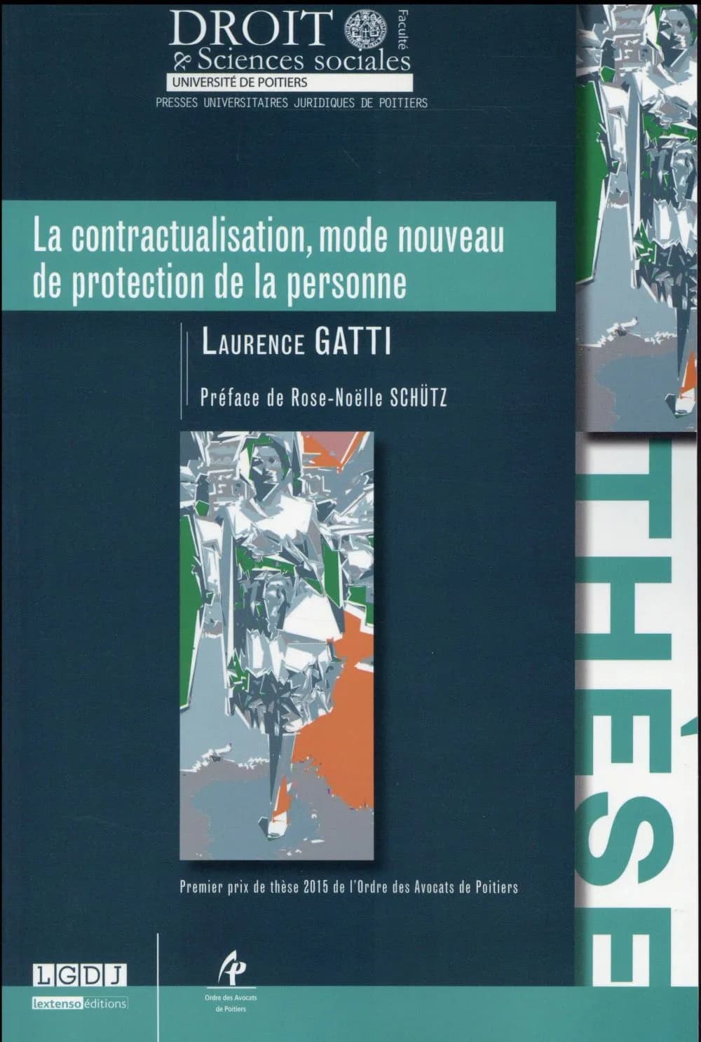 La contractualisation, mode nouveau de protection de la personne