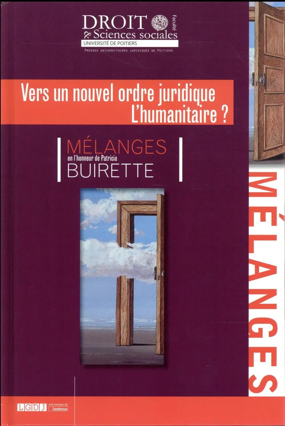 Vers un nouvel ordre juridique, l'humanitaire ? : mélanges en l'honneur de Patricia Buirette