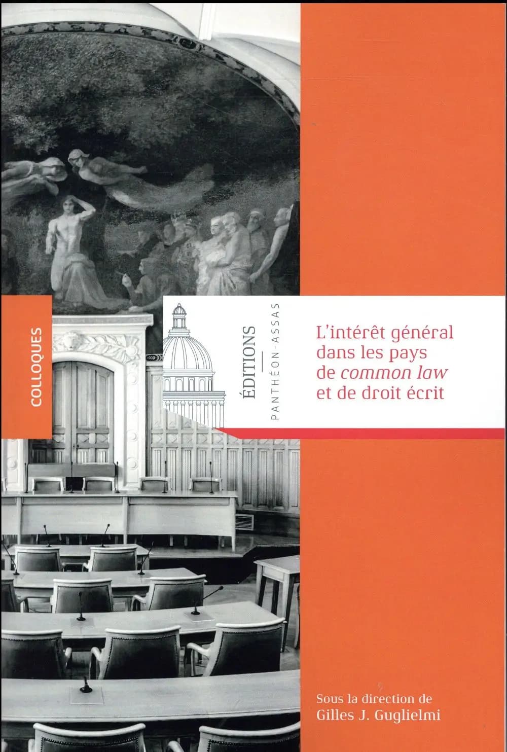 L'intérêt général dans les pays de common law et de droit écrit