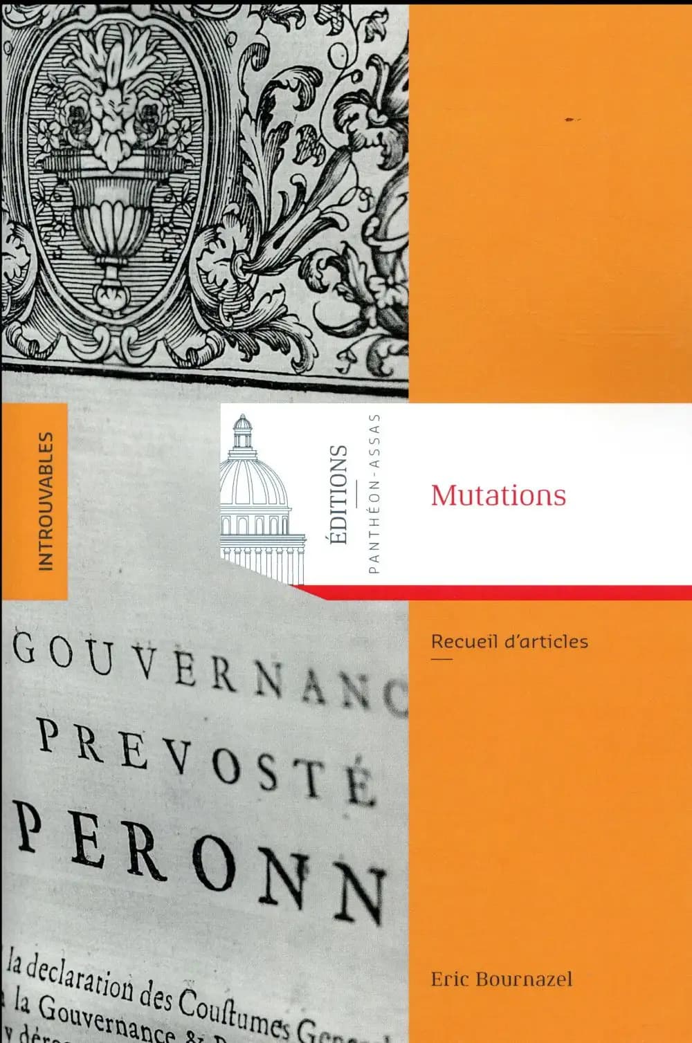 Mutations : recueil d'articles d'histoire du droit