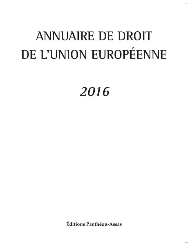 Annuaire de droit de l'Union européenne (édition 2016)