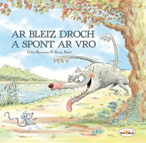 Ar bleiz droch a spont ar vro