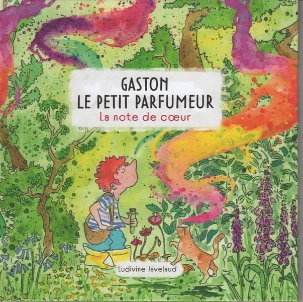 Gaston le petit parfumeur : la note de coeur
