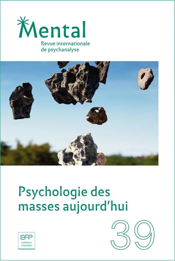 Revue Mental n.39 : psychologie des masses aujourd'hui