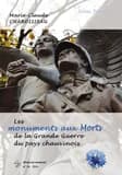 Les monuments aux morts de la grande guerre en pays chauvinois