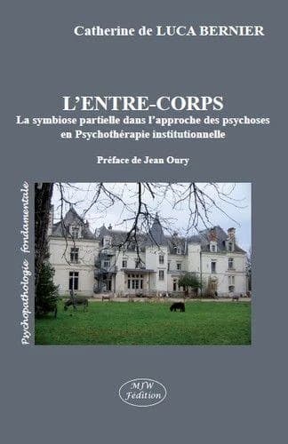 L'entre-corps : la symbiose partielle dans l'approche des psychoses en psychothérapie institutionnelle
