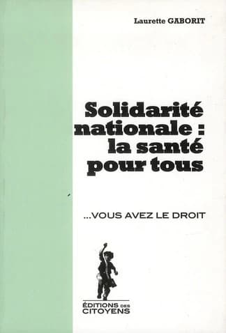 Solidarité nationale : la santé pour tous