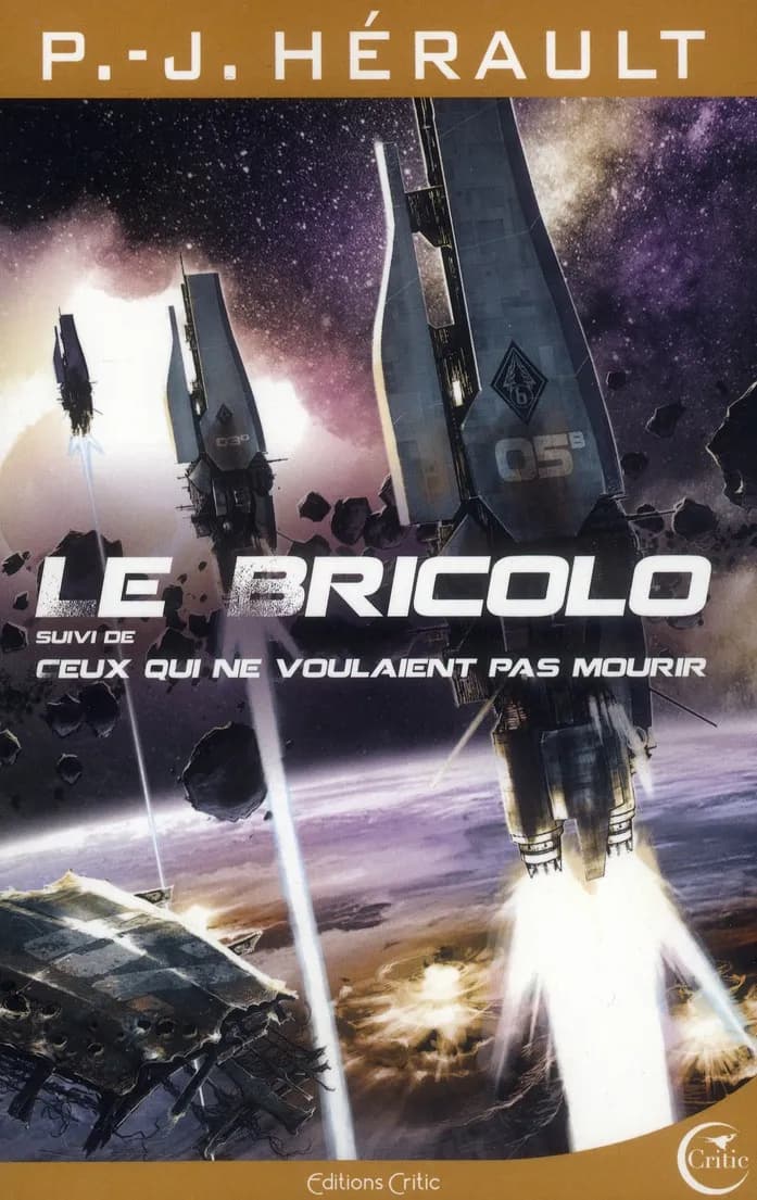 Le Bricolo ; suivi de Ceux qui ne voulaient pas mourir