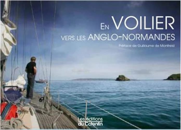 En voilier vers les Anglo-Normandes