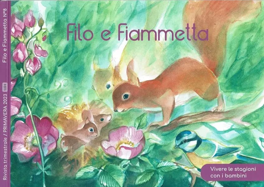 FILO E FIAMMETTA N°8 Primavera 2023 : VIVERE LE STAGIONI CON I BAMBINI