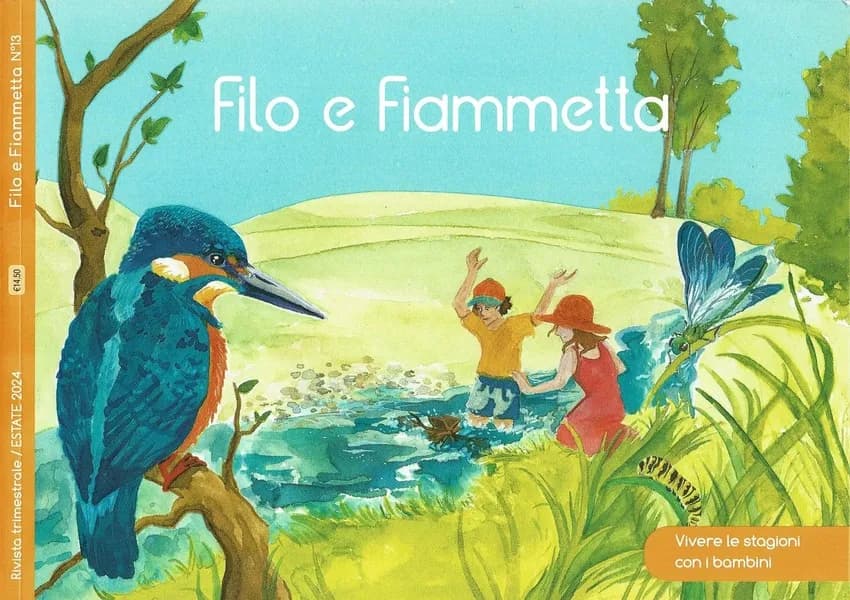 FILO E FIAMMETTA N°13 Estate 2024 : Vivere le stagioni con i bambini