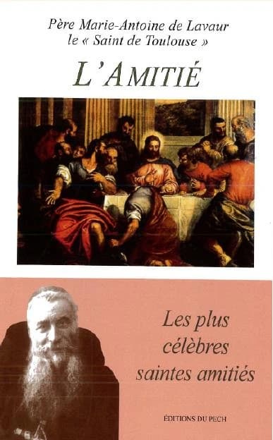 L'amitié : les plus célèbres saintes amitiés