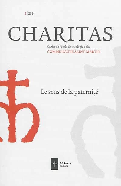 Charitas ; le sens de la paternité