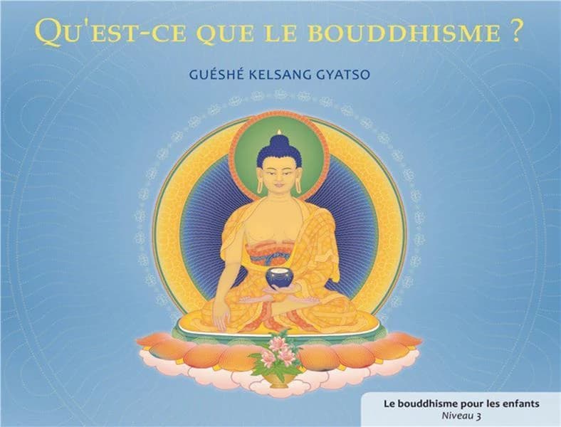 Qu'est-ce que le bouddhisme ?