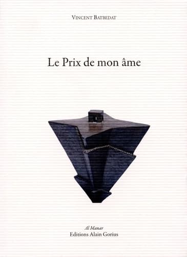 Le prix de mon âme : notes pour servir à la vie d'un sculpteur