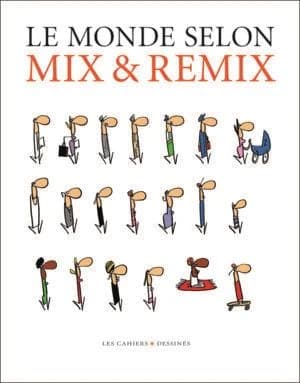 Le monde selon Mix & Remix. Entretien avec Dominique Becquelin
