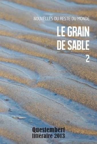 Le grain de sable Tome 2 ; nouvelles du reste du monde
