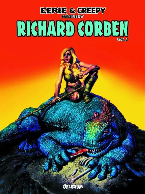 "Eery" & "Creepy" présentent Richard Corben. Vol. 2