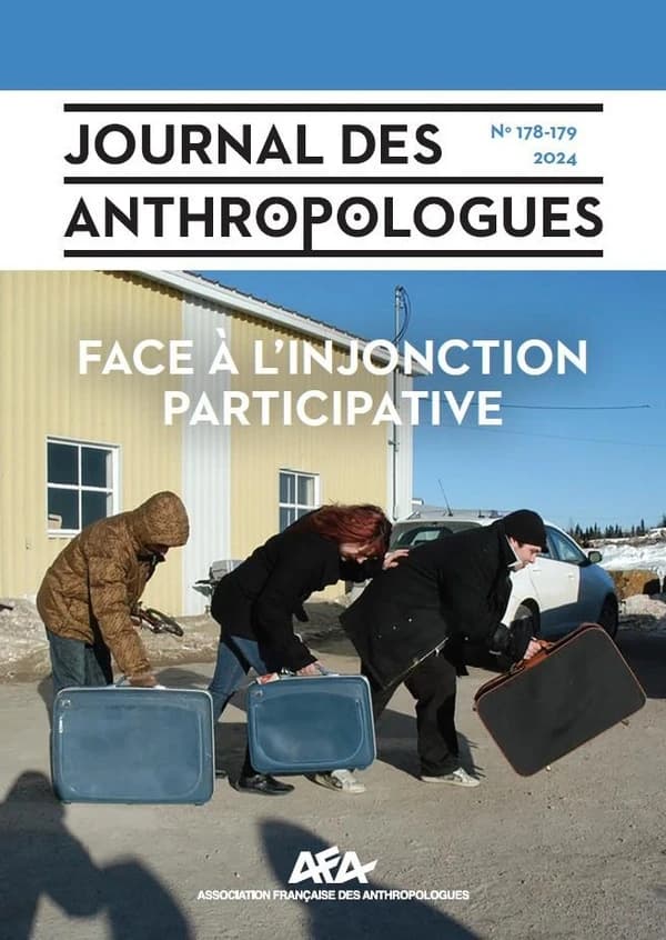 Journal des anthropologues n.178-179 : Face à l'injonction participative