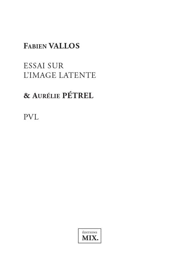 Essai sur l'image latente : PVL