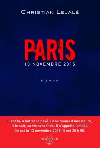 Paris, 13 novembre 2015 : roman