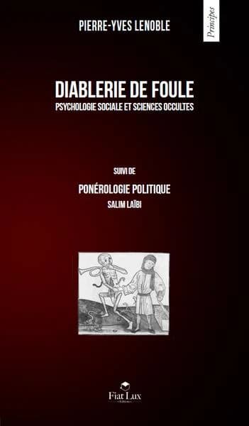 Diablerie de foule : psychologie sociale et sciences occultes