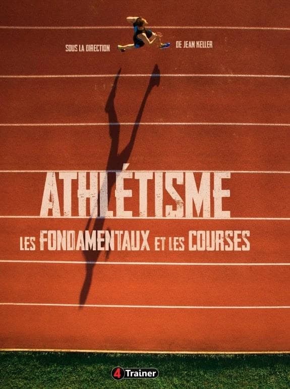 Athlétisme : les fondamentaux et les courses