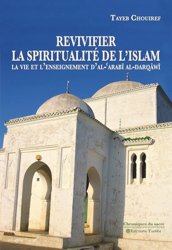 Revivifier la spiritualité de l'Islam