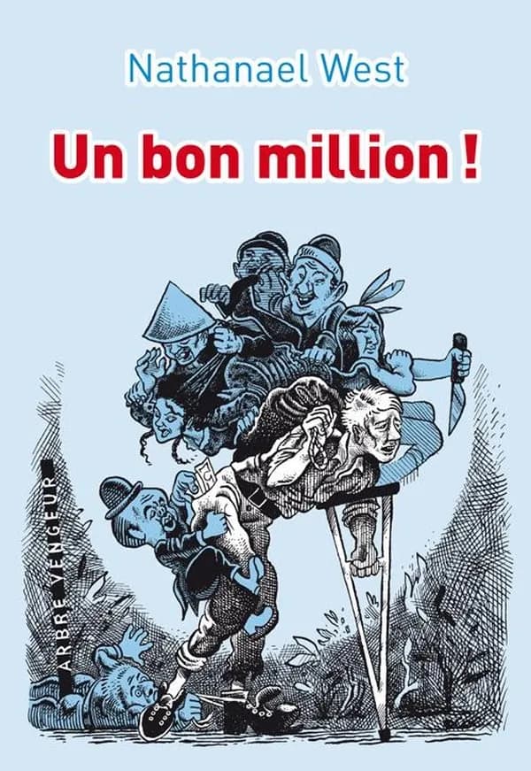 Un bon million ! Ou Le démembrement de Lemuel Pitkin
