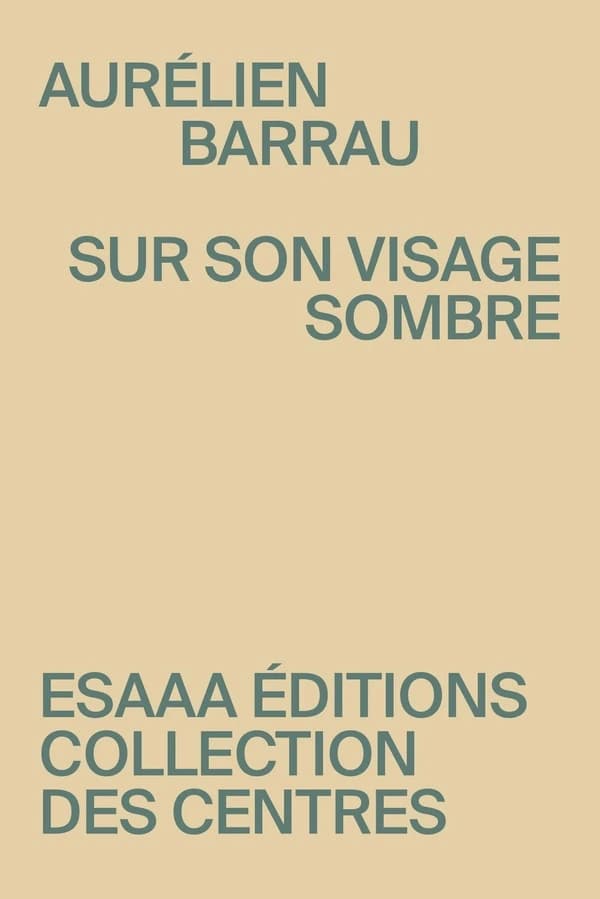 Sur son visage sombre