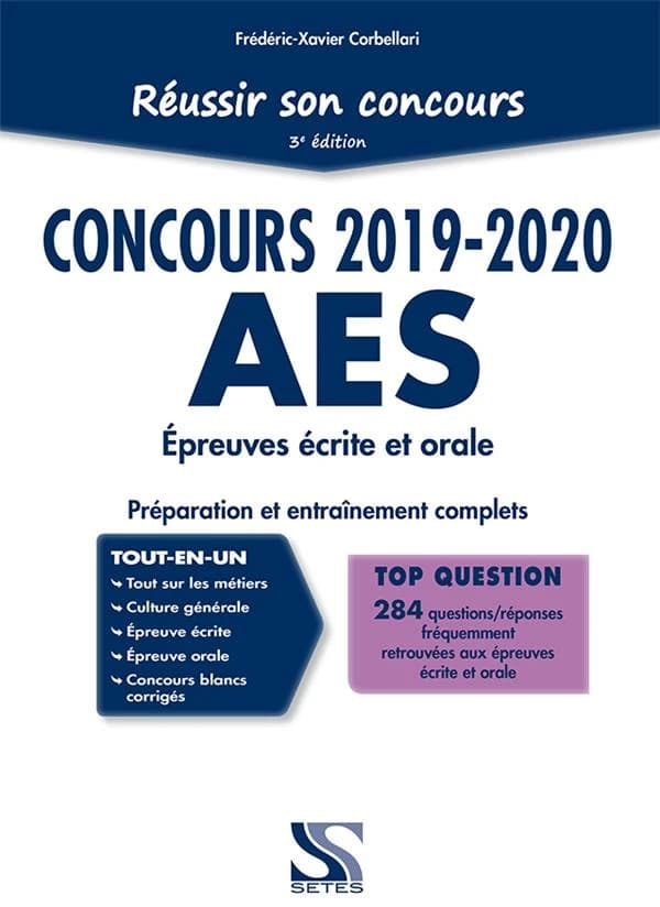 Réussir son concours AES ; épreuve écrite et orale ; préparation et entraînement complets (concours 2019