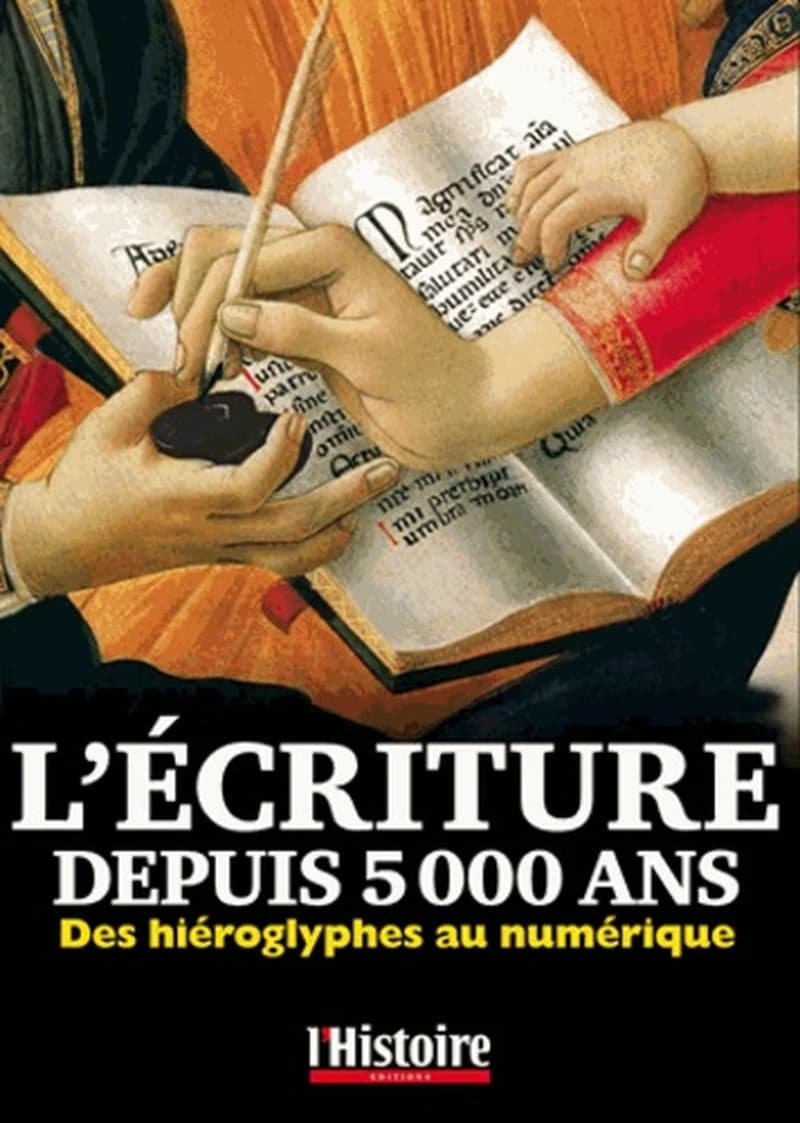 L'écriture depuis 5000 ans : des hiéroglyphes au numérique